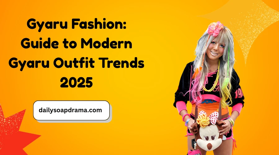 Gyaru Fashion: Ultimate Guide to Modern Gyaru Outfit Trends 2025